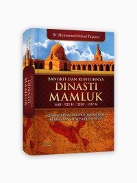 Image of BANGKIT DAN RUNTUHNYA DINASTI MAMLUK