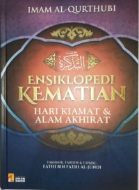 Image of Ensiklopedi kematian hari kiamat dan alam akhirat