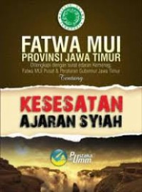 Image of Fatwa MUI Provinsi Jawa Timur Tentang Kesesatan Ajaran Syi'ah
