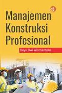 Image of Manajemen konstruksi profesional