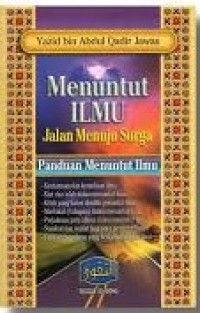 Image of Menuntut Ilmu Jalan Menuju Surga : Panduan Menuntut Ilmu