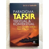 Image of PARADIGMA TAFSIR TEKSTUAL & KONTEKSTUAL