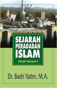 Image of Sejarah Peradaban Islam: dirasah islamiyah II