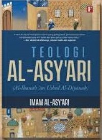 Image of Teologi Al-asy'ari = al-ibanah 'an ushul al-diyanah